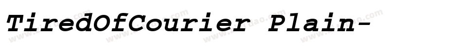 TiredOfCourier Plain字体转换